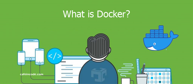 what-is-docker-cafeincode